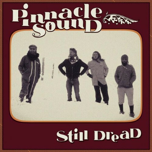  Pinnacle Sound - Still Dread (2024) 