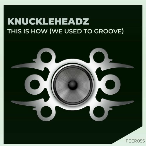  Knuckleheadz - This Is How (we used to groove) (2025) 