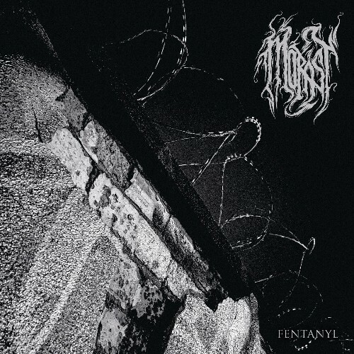  Morast - Fentanyl (2025) 