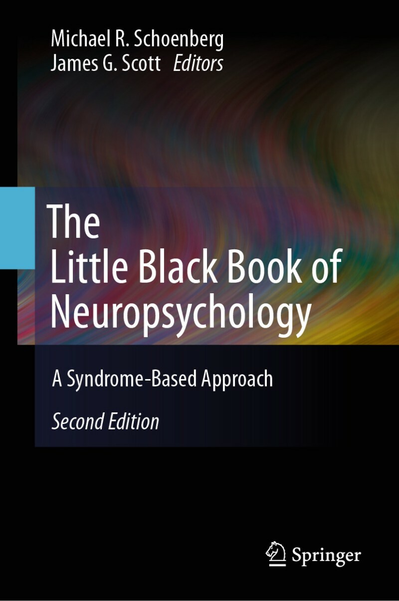 The Little Black Book Of Neuropsychology 2nd Edition (Michael R. Schoenberg)