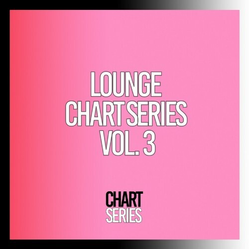  Lounge Chart Series, Vol. 3 (2024) 