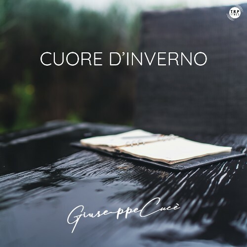  Giuseppe Cuce' - Cuore D' Inverno (2025) 