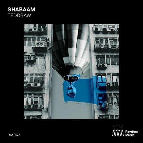  Shabaam - TeddRaw (2024) 