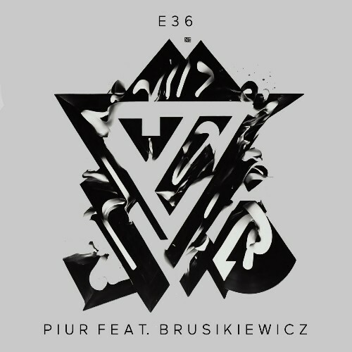  PIUR & Brusikiewicz - E36 (2024) 