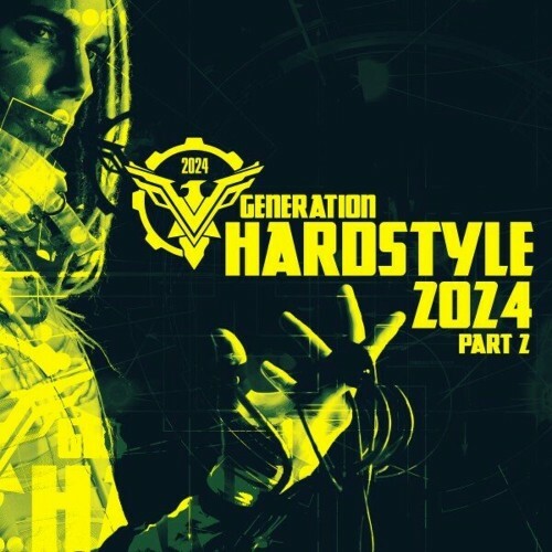  Generation Hardstyle 2024 - Part 2 (2024) 