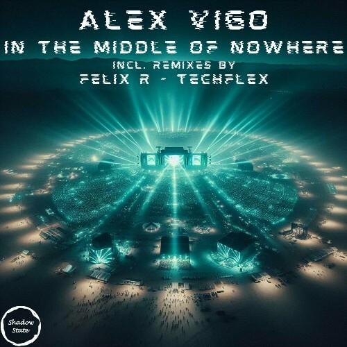  Alex Vigo - In The Middle Of Nowhere (2025) 