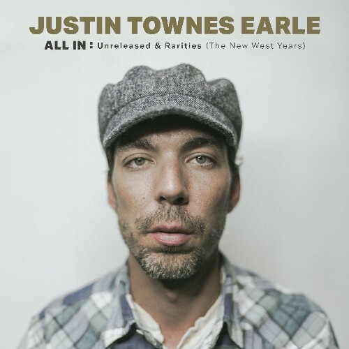  Justin Townes Earle - ALL IN: Unreleased & Rarities (The New West Years) (2024)  MEVBWA8_o