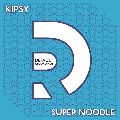  Kipsy - Super Noodle (2025) 
