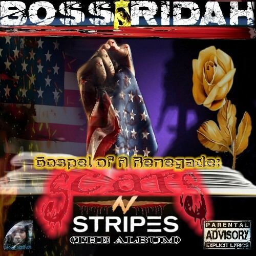  Boss Ridah - Gospel Of A Renegade: Scars-N-Stripes (2024) 