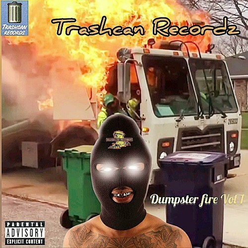  Trashcan Recordz - Dumpster Fire, Vol. 1 (2024) 