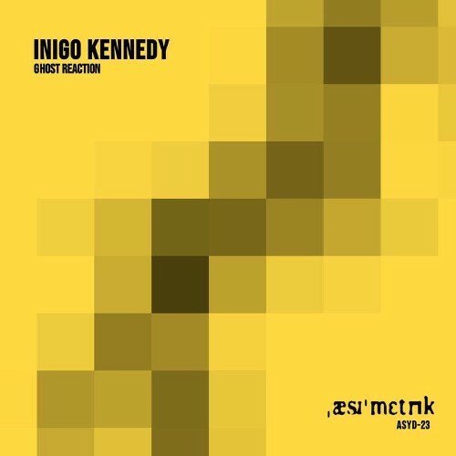  Inigo Kennedy - Ghost Reaction (2025) 