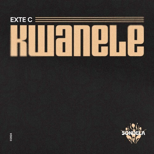  Exte C - Kwanele (2024) 