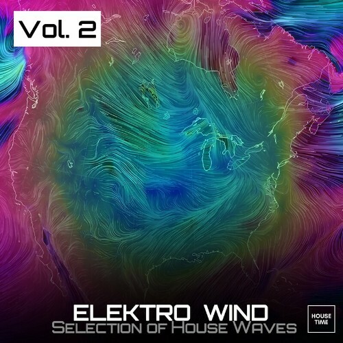  Elektro Wind, Vol. 2 (Selection of House Waves) (2024) 