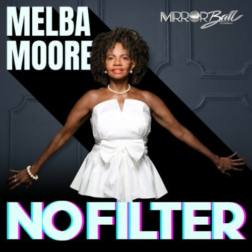  Melba Moore x Terry Hunter - No Filter (2025) 