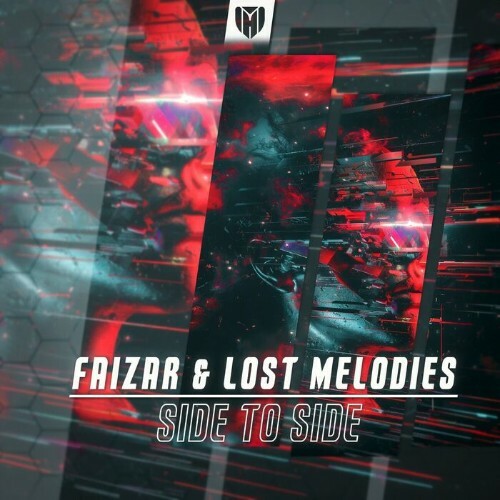 Faizar & Lost Melodies - Side To Side (2024)