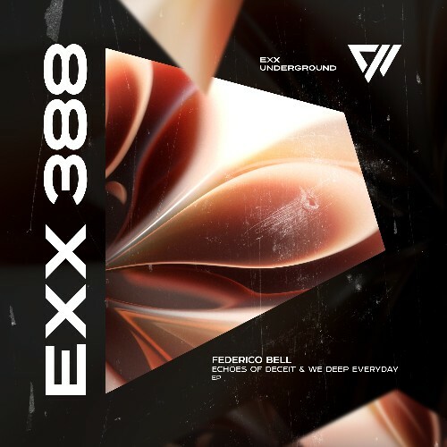  Federico Bell - Echoes Of Deceit / We Deep Everyday (2025) 