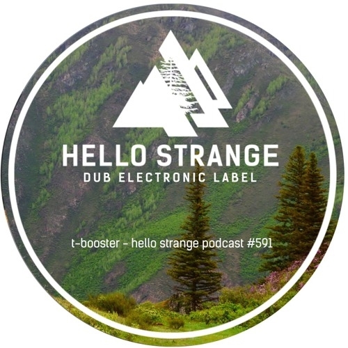 T-Booster - Hello Strange Podcast Episode 591 (2024-08-03)