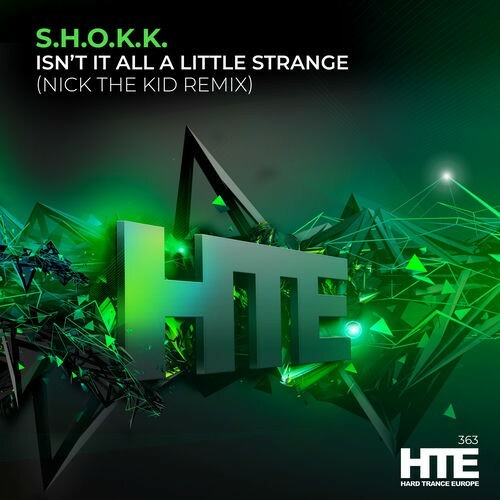  S.H.O.K.K. - Isn't It All A Little Strange (Nick The Kid Extended Remix) (2026) 