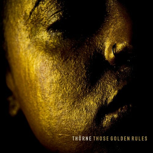  Thorne - Those Golden Rules (2023) 