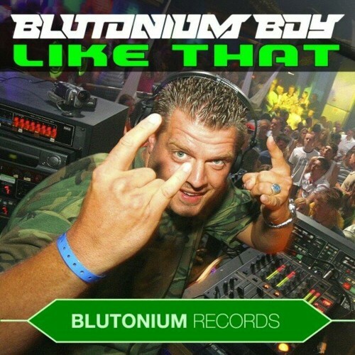  Blutonium Boy - Like That (2024) 