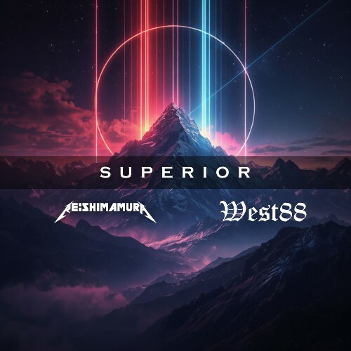  Re:Shimamura & West88 - Superior (2026) 