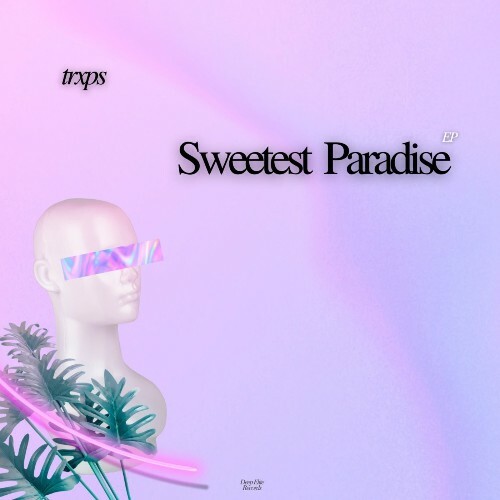 Trxps - Sweetest Paradise (2025) Trxps - Sweetest Paradise (2025)
