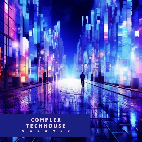 Complex Techhouse, Vol. 7 (2026)