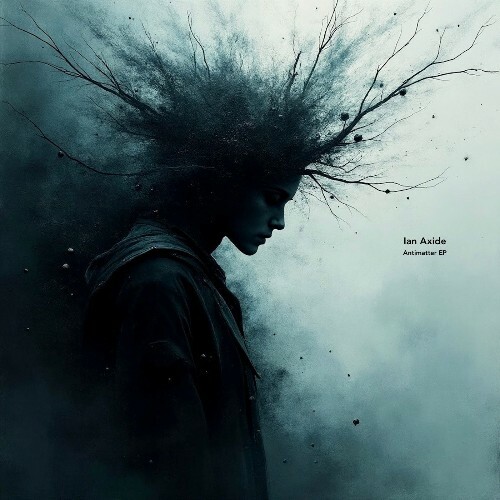  Ian Axide - Antimatter (2025) 