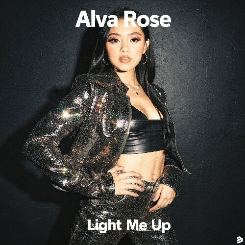  Alva Rose - Light Me Up (2026) 