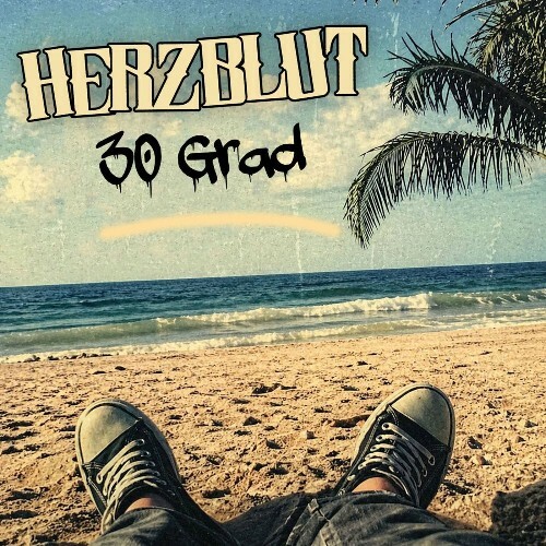 Herzblut — 30 Grad (2026)
