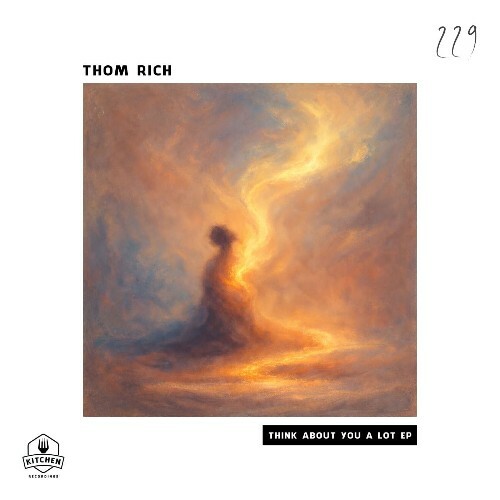 Thom Rich — Think About You a Lot (2026)