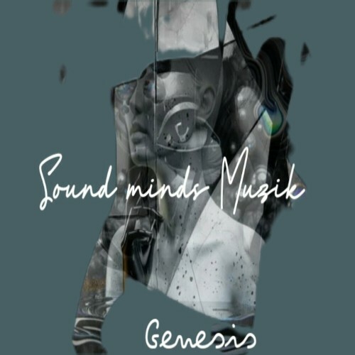 Sound Minds Muzik - Genesis (2024)