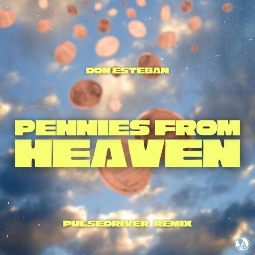 VA | Don Esteban - Pennies From Heaven (Pulsedriver Remix) 2024 год Скачать Онлайн в Mp3 (Бесплатно)