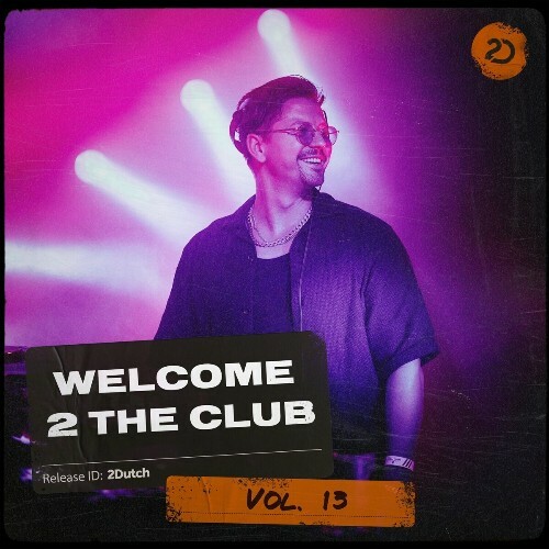 Welcome 2 The Club, Vol. 13 (2024) 
