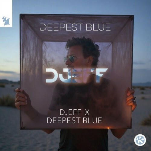 Djeff x Deepest Blue — Deepest Blue (2026)