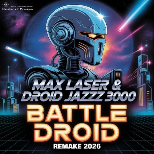  Max Laser and Driod Jazzz 3000 - Battle Droid (Remake 2026) (2026) 