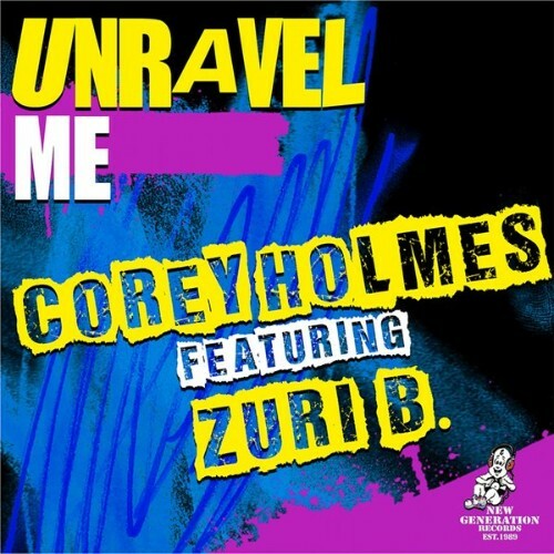  Corey Holmes x Zuri B - Unravel Me (2025) 