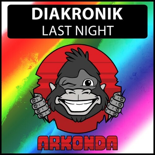  Diakronik - Last Night (2026) 