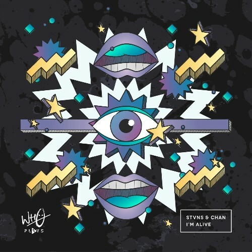  Stvns & Chan (Us) - I'm Alive (2025) 