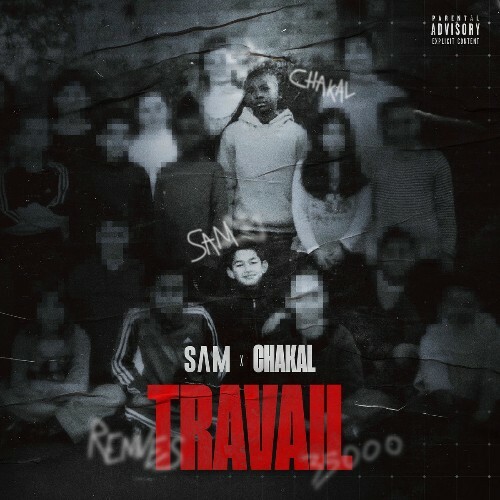  SAM - Travail (Feat Chakal) (2025) 