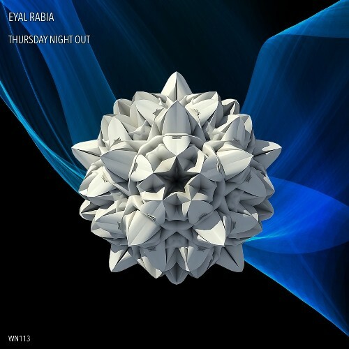  Eyal Rabia - Thursday Night Out (2025) 