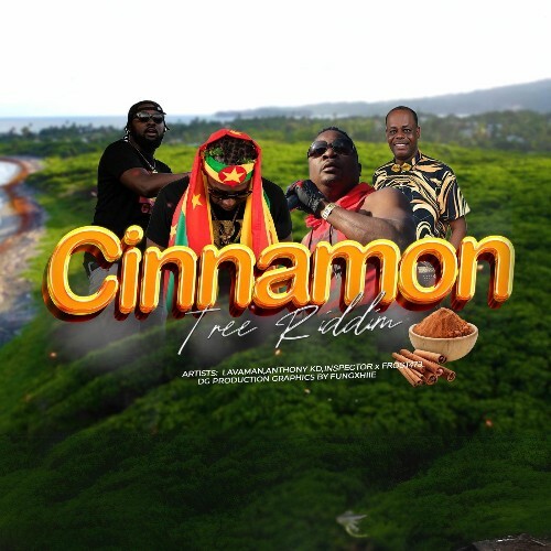  Cinnamon Tree Riddim (2025) 