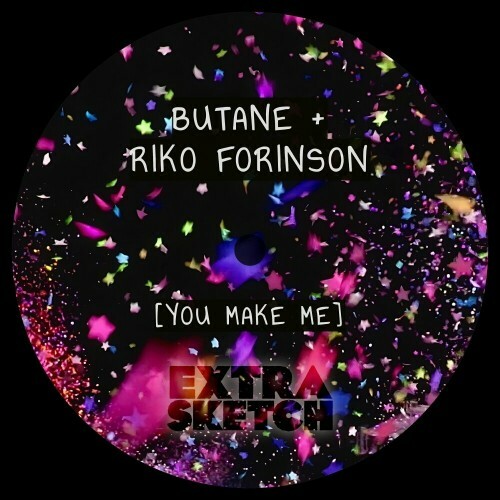  Butane & Riko Forinson - You Make Me (2024) 