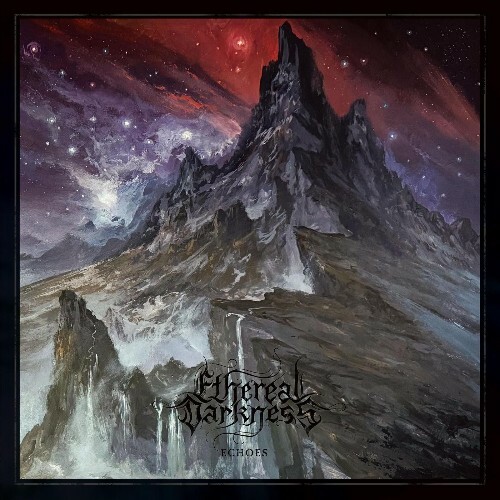  Ethereal Darkness - Echoes (2026) 