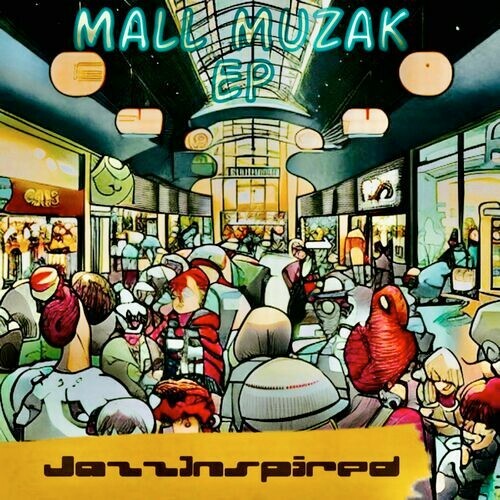  JazzInspired - Mall Muzak (2023) 