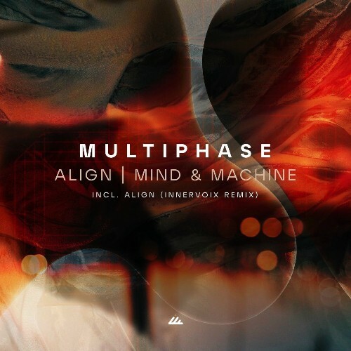  Multiphase - Align / Mind & Machine (2025) 