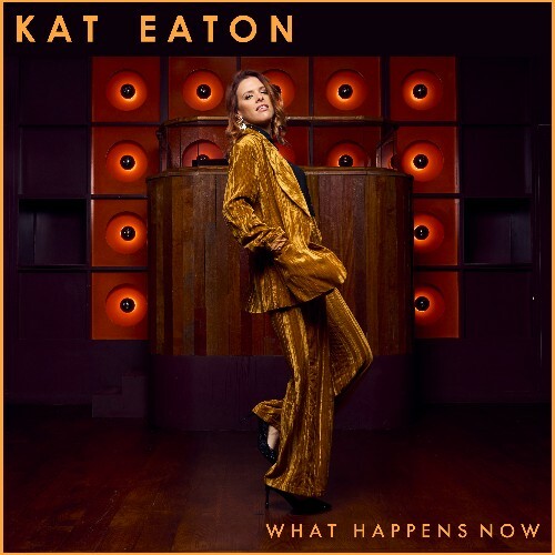  Kat Eaton - What Happens Now (2026) 