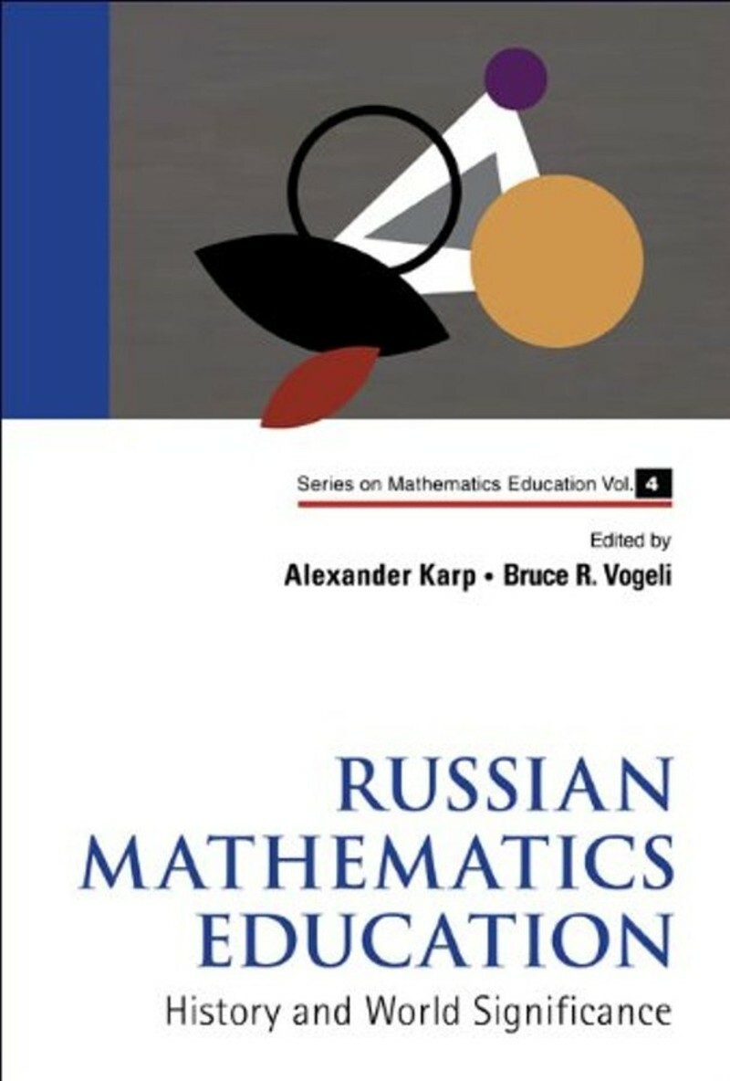 Russian Mathematics Education Vol 4 (Vogeli, Bruce R., Karp, Alexander) Russian Mathematics Education Vol 4 (Vogeli, Bruce R., Karp, Alexander)