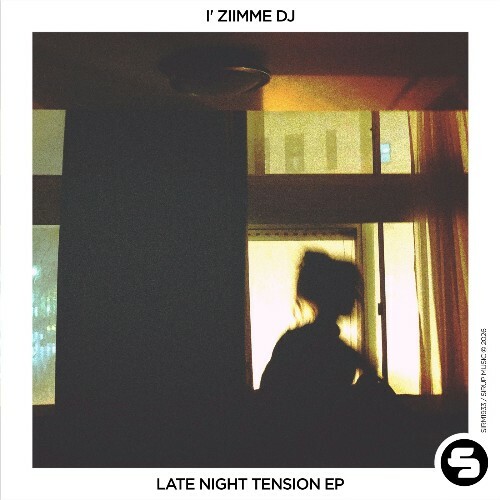 I' ZIIMME DJ — Late Night Tension (2026)