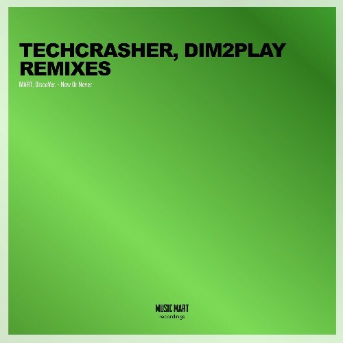  Mart & DiscoVer - Techcrasher & Dim2play (Remixes) (2026) 